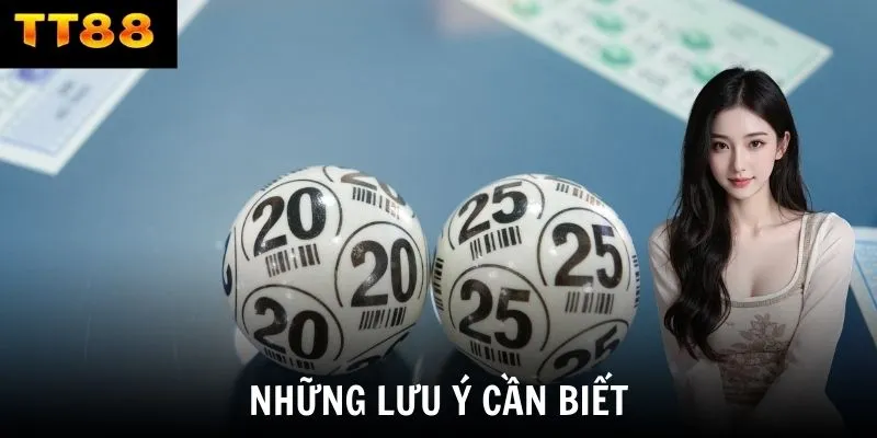 Những lưu ý cần biết